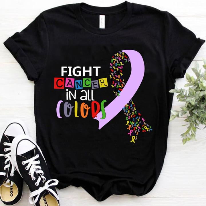 Fight Cancer In All Colors Colorful Ribbons Shirt Fight Cancer In All Colors Colorful Ribbons Shirt