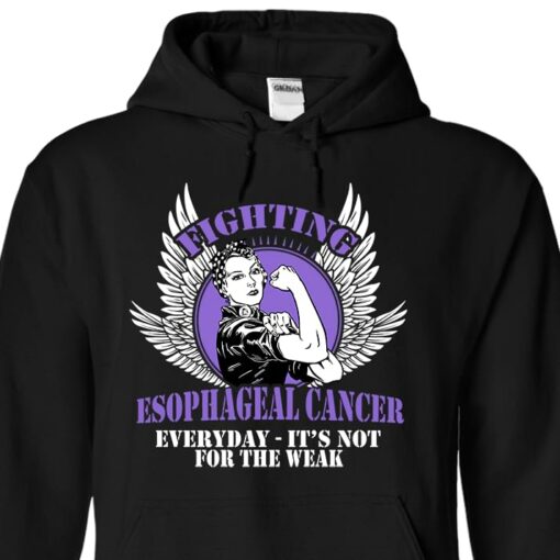 Fighting Esophageal Cancer Everyday It’s Not For The Weak Hoodie