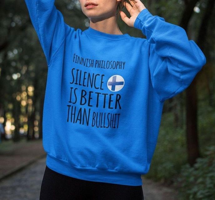 Finnish Philosophy Silence Is Better Than Bullshit Finland Flag Shirt Finnish Philosophy Silence Is Better Than Bullshit Finland Flag Shirt
