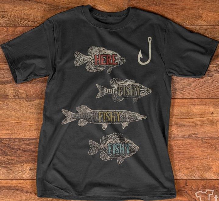 Fishing Boi Here Fishy Fishy Fishy Shirt Fishing Boi Here Fishy Fishy Fishy Shirt