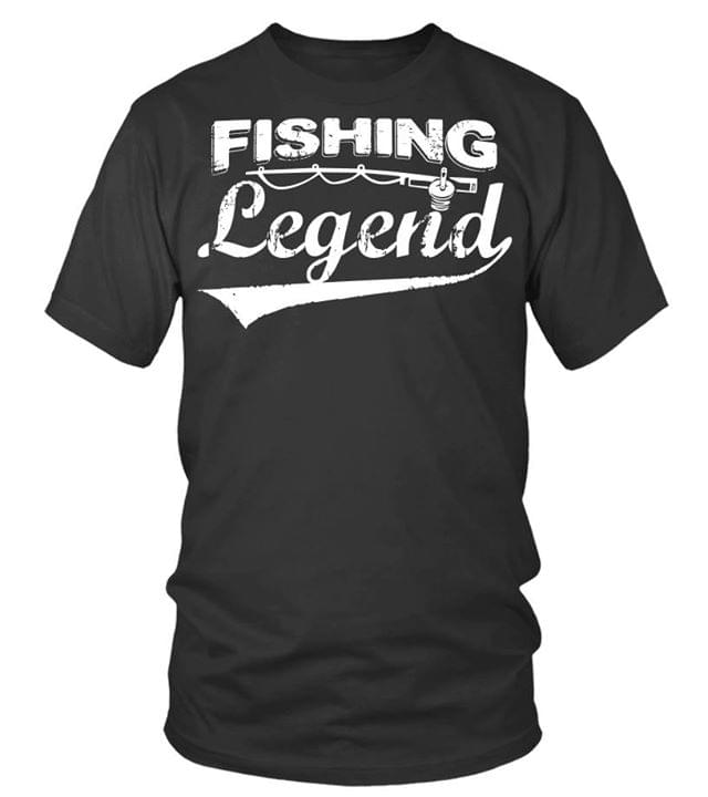 Fishing Legend Shirt Fishing Legend Shirt