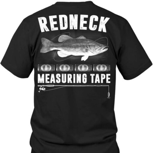 Fishing Redneck Measuring Tape Shirt
