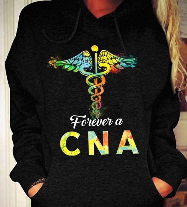 Forever A CNA Hoodie Forever A CNA Hoodie