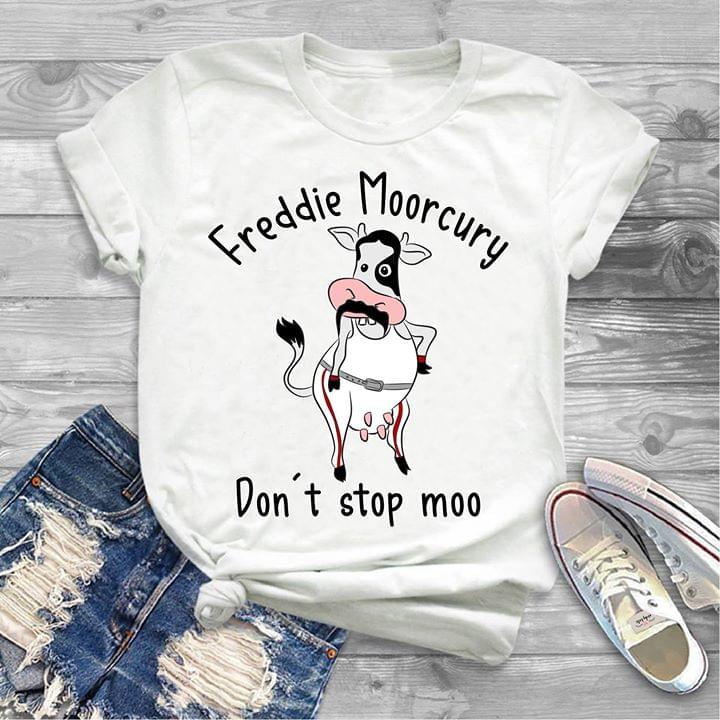 Freddie Moorcury Don't Stop Moo Shirt Freddie Moorcury Don't Stop Moo Shirt