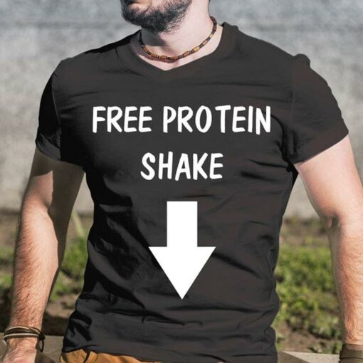 Free Protein Shake Shirt