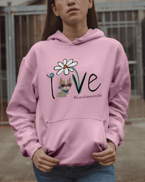 Frenchie Dog Mom Love Life T-Shirt