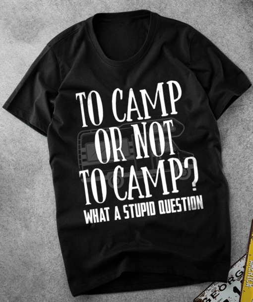 Funny Camping Life T-Shirt for Campers Who Love Outdoor Adventure