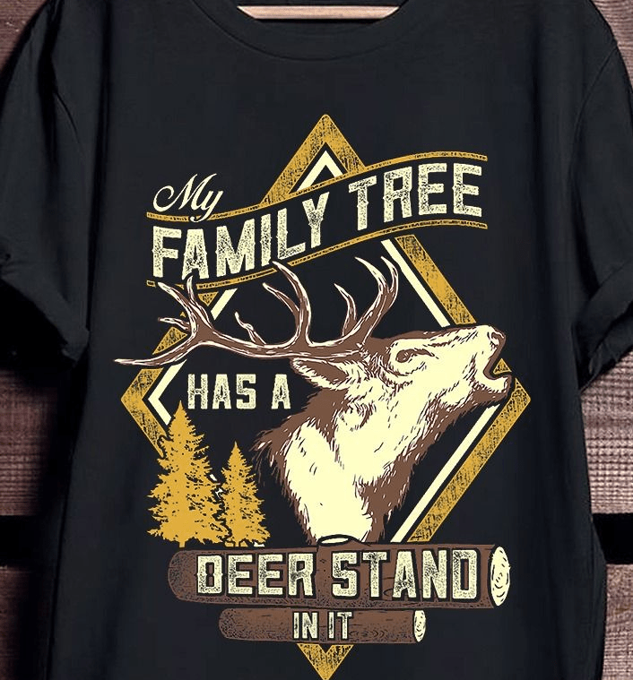 Funny Deer Hunting Shirt - Family Tree Deer Stand T-Shirt Gift Funny Deer Hunting Shirt - Family Tree Deer Stand T-Shirt Gift