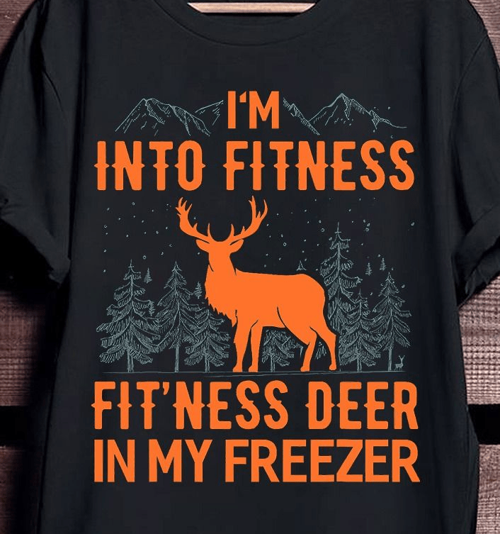 Funny Deer Hunting Shirt – Fitness Deer in My Freezer T-Shirt Gift Funny Deer Hunting Shirt – Fitness Deer in My Freezer T-Shirt Gift