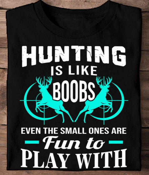 Funny Deer Hunting Shirt for Men – Hilarious Boobs Hunter Gift Tee