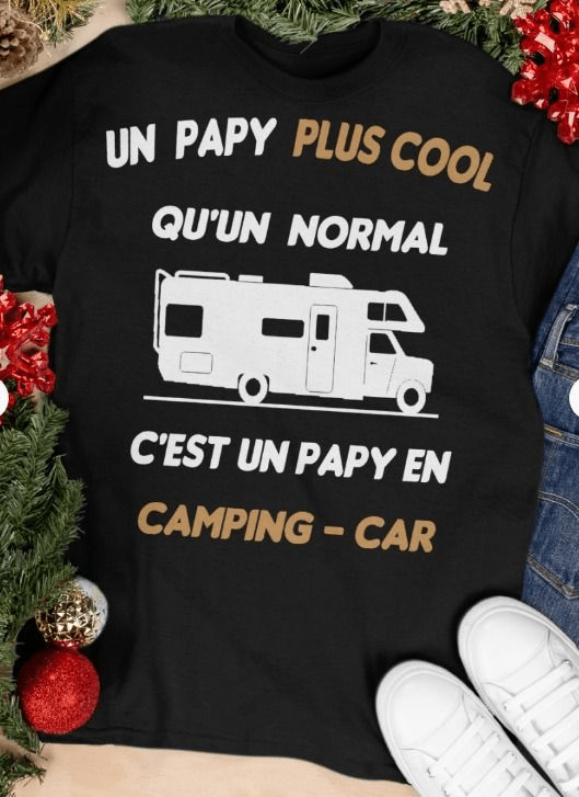 Funny French Grandpa RV Camping T-Shirt – Cool Papy Gift Tee Funny French Grandpa RV Camping T-Shirt – Cool Papy Gift Tee