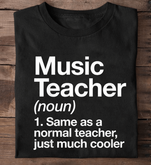 Funny Music Teacher Definition T-Shirt Gift for Band Choir Instructor