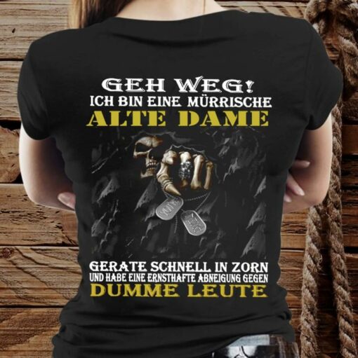 Geh Weg Ich Bin Eine Murrische Alte Dame The Reaper Shirt