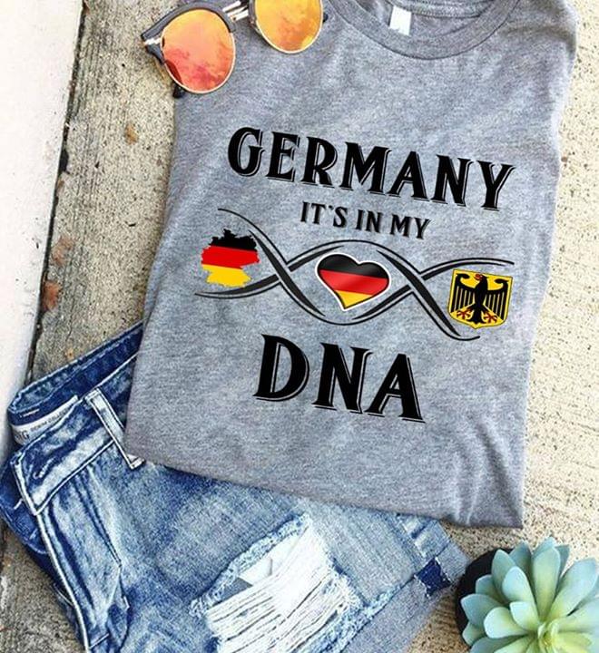 Germany It's In My DNA Flag Of Germany Coat Of Arms Of Germany Germany Map Shirt Germany It's In My DNA Flag Of Germany Coat Of Arms Of Germany Germany Map Shirt