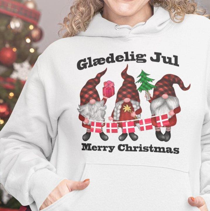 Glaedelig Jul Merry Christmas Gnomies Shirt Glaedelig Jul Merry Christmas Gnomies Shirt