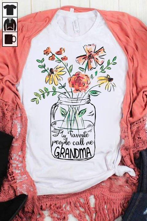 Glass Flowers Vase My Favorite People Call me Grandma Family Shirt Glass Flowers Vase My Favorite People Call me Grandma Family Shirt