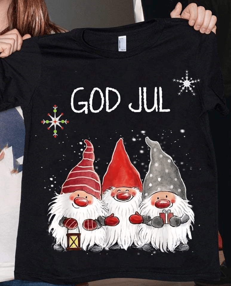 God Jul, Cute Gnome Perfect Christmas Gift Shirt God Jul, Cute Gnome Perfect Christmas Gift Shirt