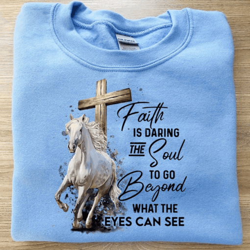 God and Horse, Faith is daring the Soul to go beyond what the Eye Can See T-Shirt