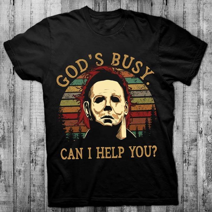 God's Busy Can I Help You Shirt God's Busy Can I Help You Shirt