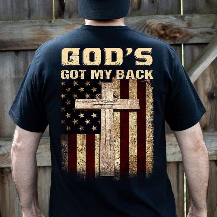 God's Got My Back Flag Of America The Holy Cross Shirt God's Got My Back Flag Of America The Holy Cross Shirt