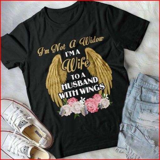 Golden Angel Wings I’m Not A Widow I’m A Wife To A Husband With Wings Shirt