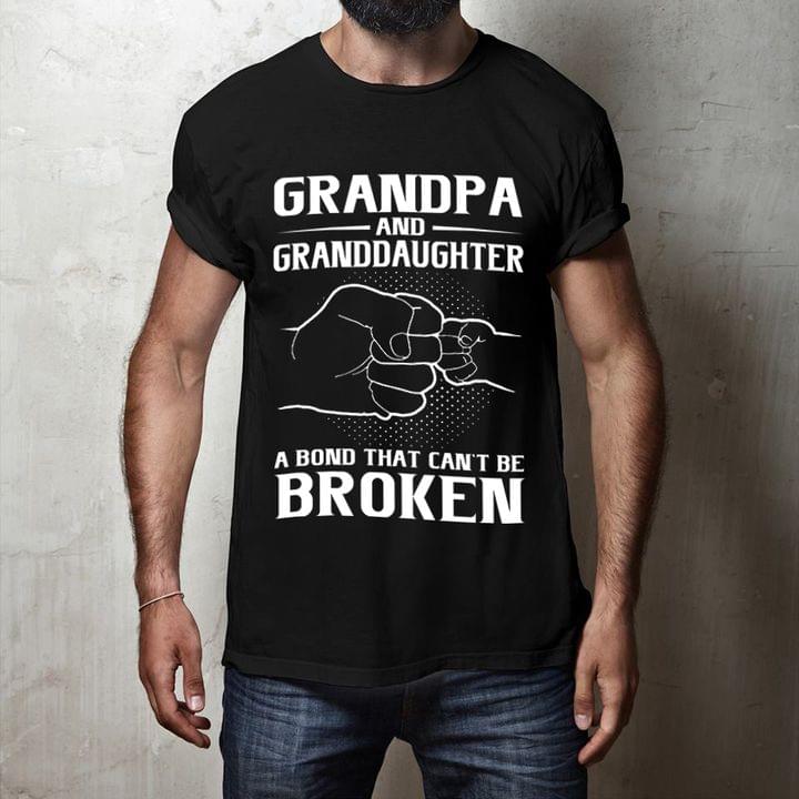 Grandpa And Granddaughter A Bond That Can't Be Broken Fist Bumb Shirt Grandpa And Granddaughter A Bond That Can't Be Broken Fist Bumb Shirt