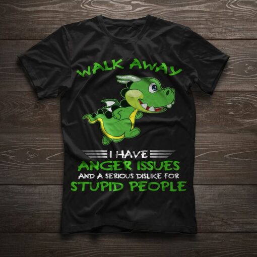 Green Cute Dragon Running Walk Away I Have Anger Issues Shirt