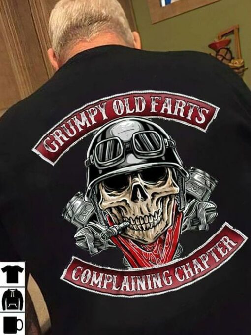 Grumpy Old Farts Complaining Chapter Skull Biker Shirt