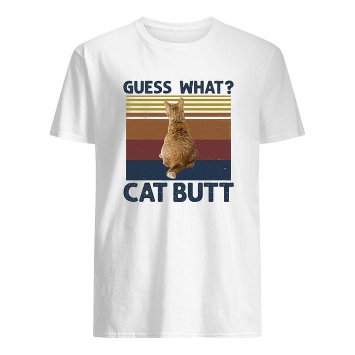 Guess What Cat Butt Vintage Funny Shirt Guess What Cat Butt Vintage Funny Shirt