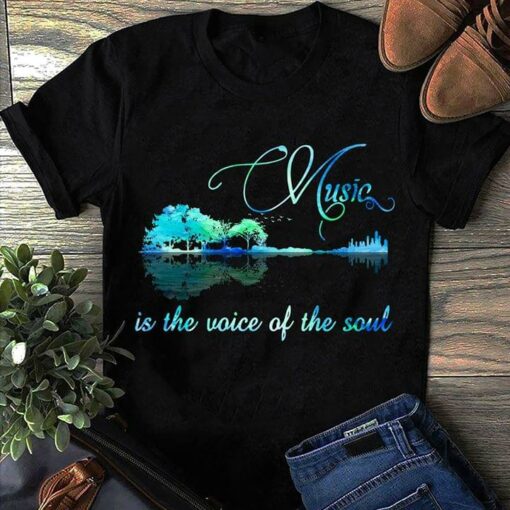 Guitar Music Is The Voice Of The Soul Shirt