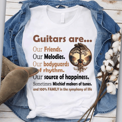 Guitars are Friends, Melodies, Bodyguards and Rhythm T-Shirt