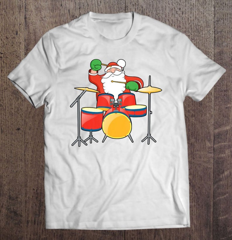 Holiday Christmas Santa Claus Drumming T-Shirt Sweatshirt Hoodie Holiday Christmas Santa Claus Drumming T-Shirt Sweatshirt Hoodie