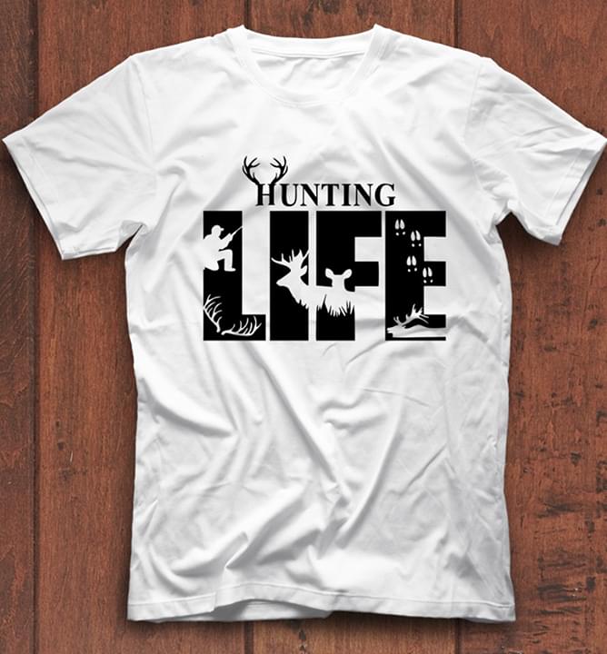 Hunting Life Shirt Hunting Life Shirt
