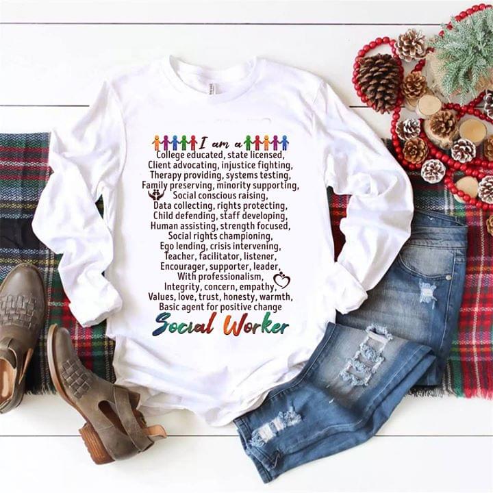 I Am A College Educated State Licensed Client Advocating Injustice Fighting Shirt I Am A College Educated State Licensed Client Advocating Injustice Fighting Shirt