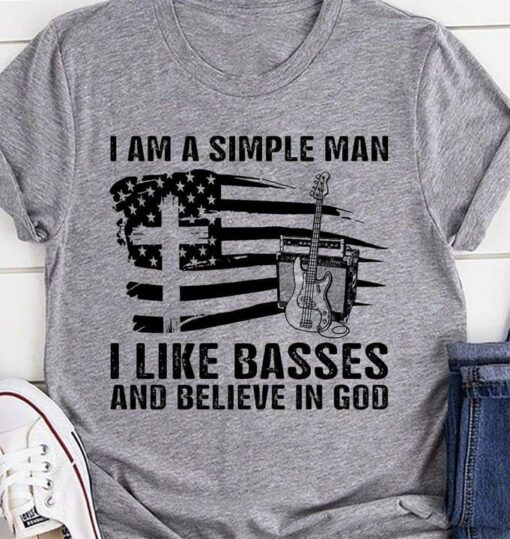 I Am A Simple Man I Like Basses And Believe In God Flag Of America Guitar Shirt