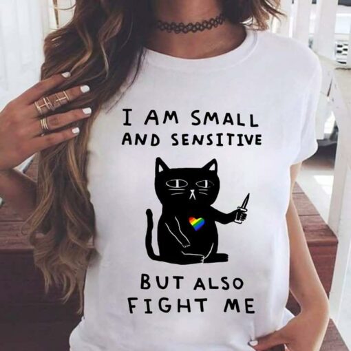 I Am Small And Sensitive But Also Fight Me Cute Black Cat Shirt